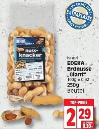 Edeka Edeka Erdnüsse ,,Giant" 250g Beutel Angebot