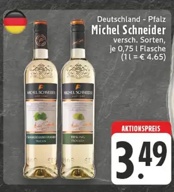 Edeka Michel schneider grauburgunder trocken oder riesling trocken Angebot
