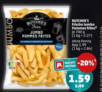 PENNY Butcher's frische jumbo pommes frites Angebot
