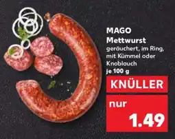 Kaufland MAGO Mettwurst Angebot