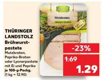 Kaufland THÜRINGER LANDSTOLZ Brühwurstpastete Angebot