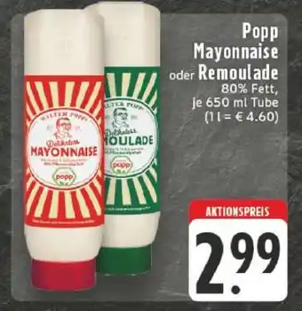 Edeka Popp Mayonnaise oder Remoulade Angebot