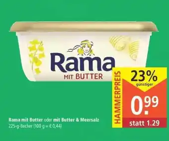 Marktkauf Rama mit Butter oder mit butter & Meersalz Angebot