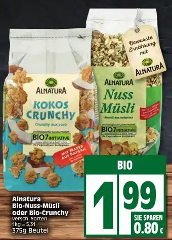 Edeka Alnatura Bio Nuss Müsli oder Bio Crunchy 375g Beutel Angebot