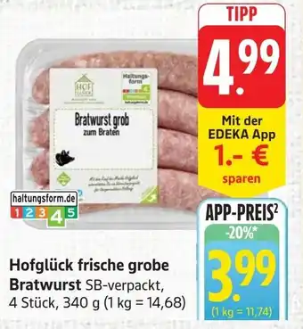 Edeka Hofglück frische grobe Bratwurst SB-verpackt Angebot