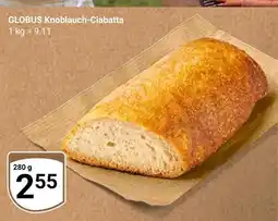 Globus Globus knoblauch-ciabatta Angebot