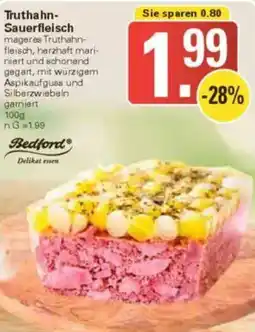 WEZ Bedford Truthahn Sauerfleisch Angebot