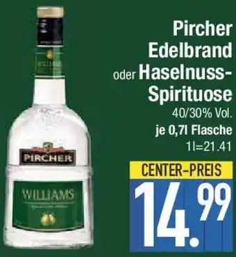 E-Center Pircher Edelbrand oder Haselnuss Spirituose Angebot