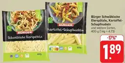 Schmidt's Märkte Bürger Schwäbische Eierspätzle, Kartoffel Schupfnudeln Angebot