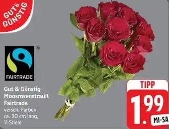 Schmidt's Märkte Gut & Günstig Moosrosenstrauß Fairtrade Angebot