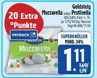 Edeka Goldsteig Mozzarella oder Protinella Angebot