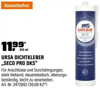 OBI Ursa dichtkleber ,,seco pro dks" Angebot
