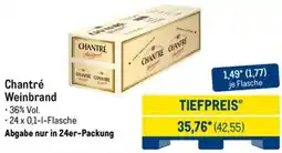 METRO Chantré Weinbrand Angebot