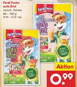 Netto Marken-Discount Ferdi fuchs aufs brot Angebot