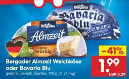 Netto Marken-Discount Bergader Almzeit Weichkäse oder Bavaria Blu Angebot