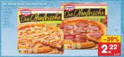Netto Marken-Discount Dr. Oetker Pizza Die Ofenfrische Angebot