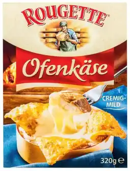 Kaufland Rougette Ofenkäse Angebot