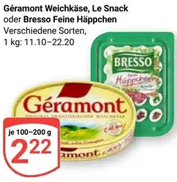 Globus Géramont Weichkäse, Le Snack oder Bresso Feine Häppchen Angebot