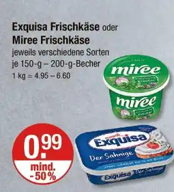 V Markt Exquisa exquisa frischkäse oder miree frischkäse Angebot