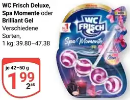 Globus WC Frisch Deluxe, Spa Momente oder Brilliant Gel Angebot