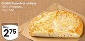 Globus GLOBUS Fladenbrot mit Käse Angebot