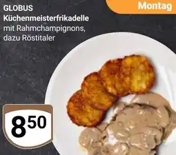 Globus GLOBUS Küchenmeisterfrikadelle Angebot