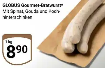 Globus GLOBUS Gourmet-Bratwurst Angebot
