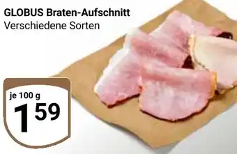 Globus GLOBUS Braten-Aufschnitt Angebot