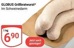 Globus GLOBUS Grillbratwurst Angebot