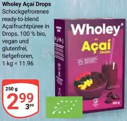 Globus Wholey Açaí Drops Angebot