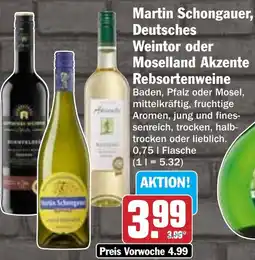 AEZ Martin Schongauer, Deutsches Weintor oder Moselland Akzente Rebsortenweine Angebot
