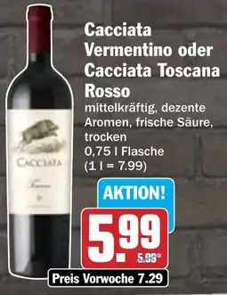 AEZ Cacciata Vermentino oder Cacciata Toscana Rosso Angebot