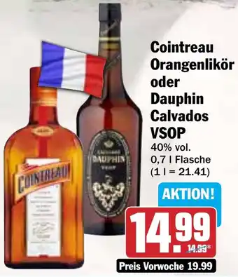AEZ Cointreau Orangenlikör oder Dauphin Calvados VSOP Angebot