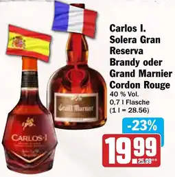 AEZ Carlos I. Solera Gran Reserva Brandy oder Grand Marnier Cordon Rouge Angebot