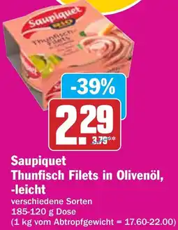 AEZ Saupiquet Thunfisch Filets in Olivenöl, -leicht Angebot