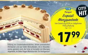 CITTI Markt Tk Pfalzgraf Exquisit Marzipantorte Angebot