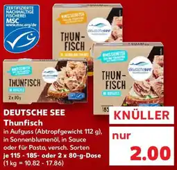 Kaufland DEUTSCHE SEE Thunfisch Angebot