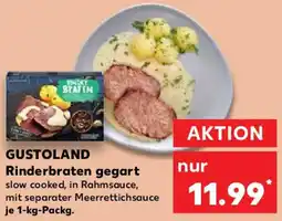 Kaufland GUSTOLAND Rinderbraten gegart Angebot