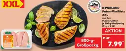 Kaufland K-PURLAND Puten-Minifilets XXL Angebot