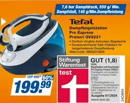 Expert Tefal dampfbügelstation pro express protect gv9221 Angebot