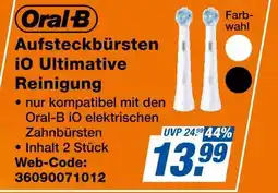 Expert Oral-b aufsteckbürsten io ultimative reinigung Angebot