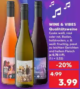 Kaufland WINE & VIBES Qualitätsweine Angebot