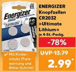 Kaufland ENERGIZER Knopfzellen CR2032 Ultimate Lithium Angebot