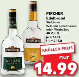 Kaufland PIRCHER Edelbrand Angebot