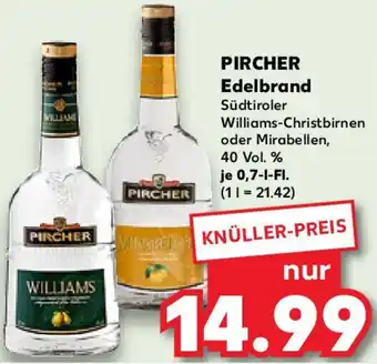 Kaufland PIRCHER Edelbrand Angebot