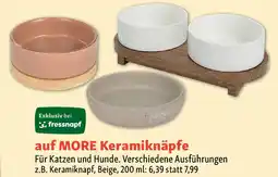 Fressnapf MORE Keramiknäpfe Angebot
