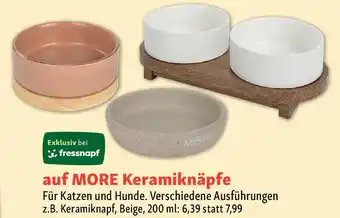 Fressnapf MORE Keramiknäpfe Angebot