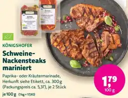 Biomarkt KÖNIGSHOFER Schweine Nackensteaks mariniert Angebot