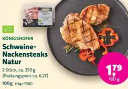 Biomarkt KÖNIGSHOFER Schweine Nackensteaks Natur Angebot
