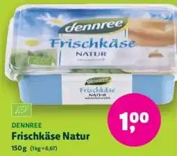 Biomarkt DENNREE Frischkäse Natur Angebot